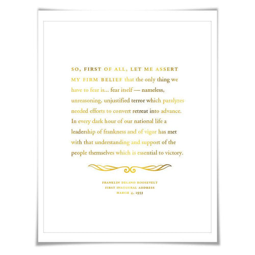 FDR Inauguration Speech Gold Foil Print. 7 Foil Colours. Graduation Gift. American History Franklin Roosevelt Fear Itself
