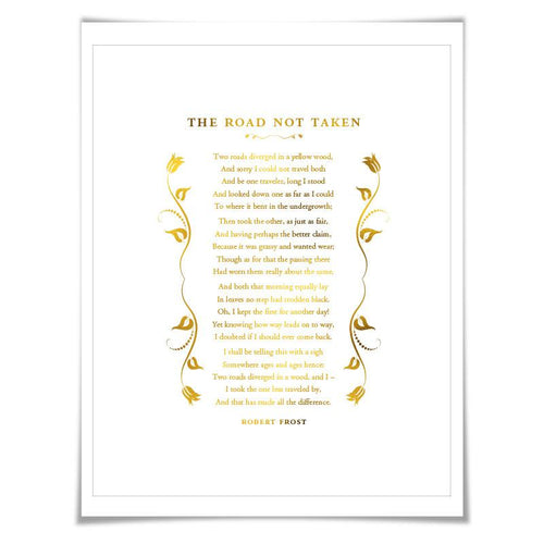 The Road Not Taken Gold Foil Art Print. 7 Foil Colours. Robert Frost. Graduation Gift. Motivational Poster. Literary Quote