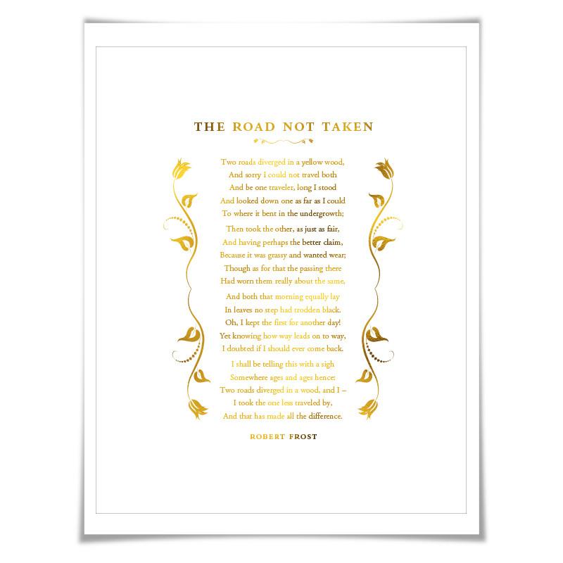 The Road Not Taken Gold Foil Art Print. 7 Foil Colours. Robert Frost. Graduation Gift. Motivational Poster. Literary Quote